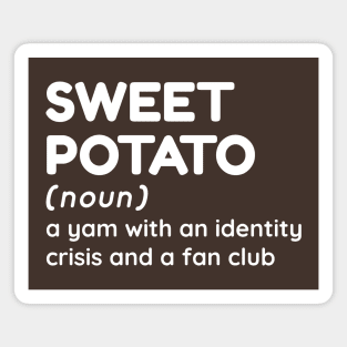 Sweet Potato - Funny Definition #3 Magnet